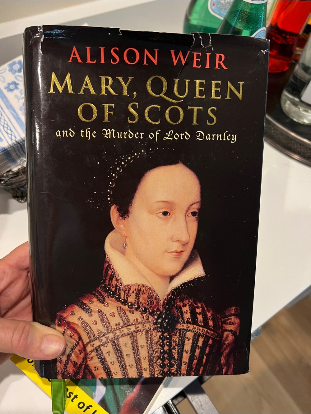 Mary Queen of Scots and the murder of Lord Darnley Hardback book by Alison Weir